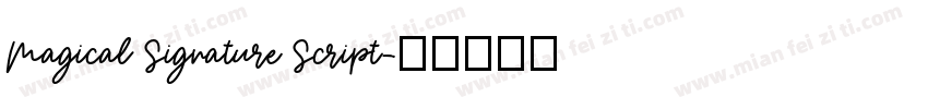 Magical Signature Script字体转换